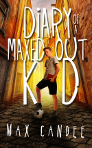 book cover for Diary of a Maxed-out Kid, Book 1