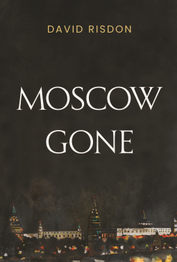 book cover for Moscow Gone