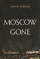 book cover for Moscow Gone