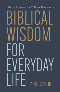 book cover for Biblical Wisdom for Everyday Life