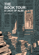 book cover for The Book Tour (Book 2): A Lack of Alibi