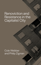 book cover for Renoviction and Resistance in the Capitalist City