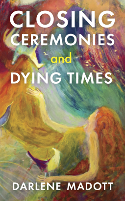 book cover for Closing Ceremonies and Dying Times