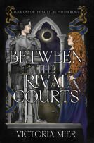 book cover for Between the Rival Courts