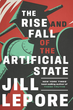 book cover for The Rise and Fall of the Artificial State