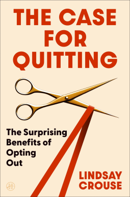 book cover for The Case for Quitting