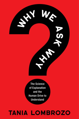 book cover for Why We Ask Why
