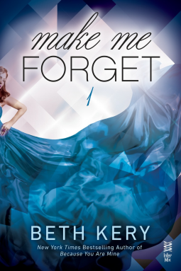 book cover for Make Me Forget