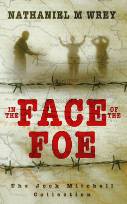 book cover for In the Face of the Foe: The Jock Mitchell Collection