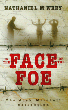 book cover for In the Face of the Foe: The Jock Mitchell Collection