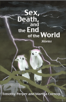 book cover for Sex, Death, and the End of the World