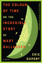 book cover for The Colour of Time, or the Incredible Story of Mary Gallagher