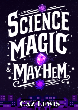 book cover for Science, Magic, and Mayhem