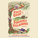 book cover for Field Guide for the Formerly Villainous