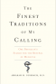 Cover Image: The Finest Traditions of My Calling
