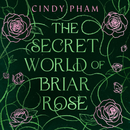book cover for The Secret World of Briar Rose