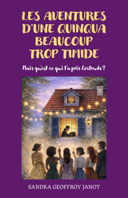 Couverture du livre pour Les Aventures d’une quinqua beaucoup trop timide