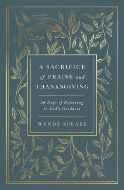 book cover for A Sacrifice of Praise and Thanksgiving