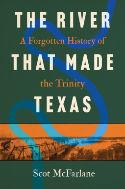 book cover for The River That Made Texas