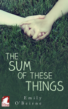 book cover for The Sum of These Things 