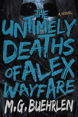 book cover for Untimely Deaths of Alex Wayfare