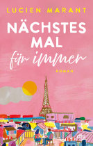 Buchcover für Nächstes Mal für immer