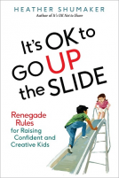 book cover for It's OK to Go Up the Slide