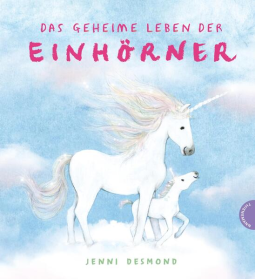 Buchcover für Das geheime Leben der Einhörner