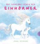 Buchcover für Das geheime Leben der Einhörner