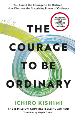 book cover for The Courage to be Ordinary