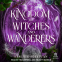book cover for A Kingdom of Witches and Wanderers