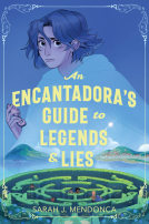 book cover for An Encantadora’s Guide to Legends & Lies