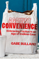 book cover for Against Convenience