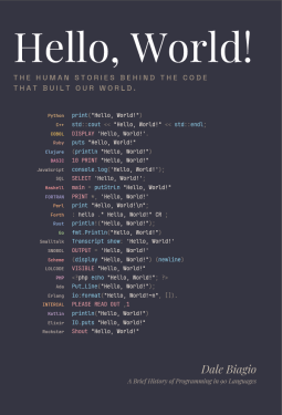 book cover for Hello, World!: A Brief History of Programming in 90 Languages