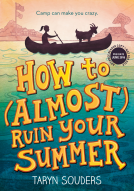book cover for How to (Almost) Ruin Your Summer
