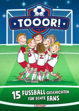 Buchcover für Tooor! 15 Fußballgeschichten für echte Fans
