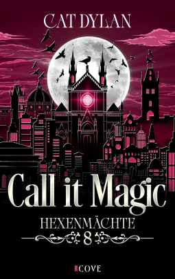 Buchcover für Call it magic 8: Hexenmächte