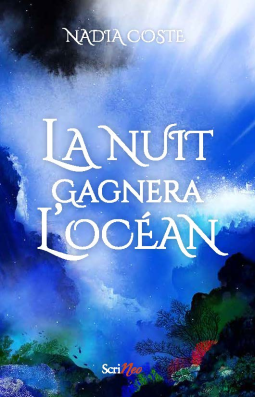 Couverture du livre pour La nuit gagnera l'océan