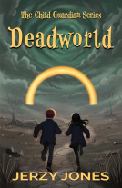 book cover for Deadworld - The Child Guardian series