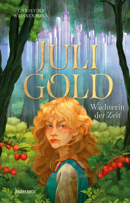 Buchcover für Juli Gold - Wächterin der Zeit