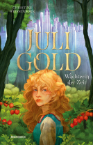 Buchcover für Juli Gold - Wächterin der Zeit