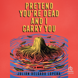 book cover for Pretend You're Dead and I Carry You