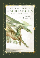 Buchcover für Lady Trents Memoiren 2: Der Wendekreis der Schlangen
