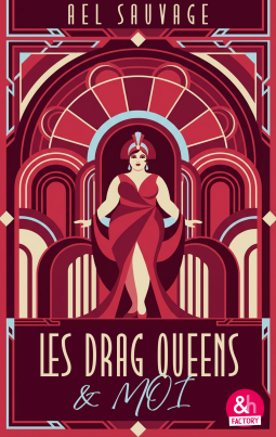 Couverture du livre pour Les drag queens et moi