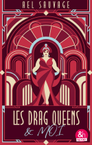 Couverture du livre pour Les drag queens et moi