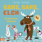 Buchcover für Gans, Gans, Elch - Ein tierischer Zählspaß
