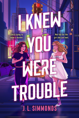 book cover for I Knew You Were Trouble