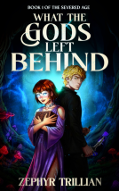 book cover for What the Gods Left Behind