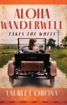 book cover for Aloha Wanderwell Takes the Wheel