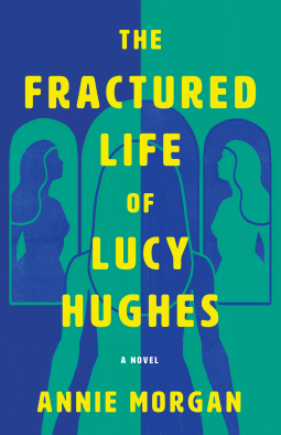 book cover for The Fractured Life of Lucy Hughes